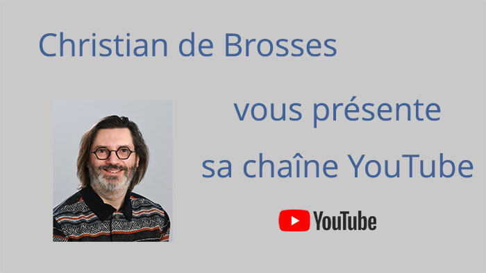 chaine Youtube de Christian de Brosses